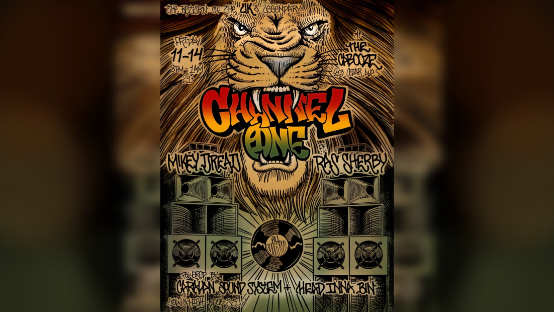 Channel One Soundsystem Ft. Ras Sherby