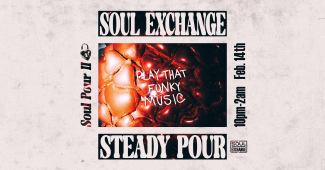 Soul Pour: Valentine's Day Edition